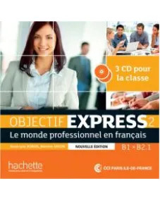 Objectif Express 2ED Niveau 2: CD Audio Classe