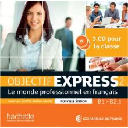 Objectif Express 2ED Niveau 2: CD Audio Classe