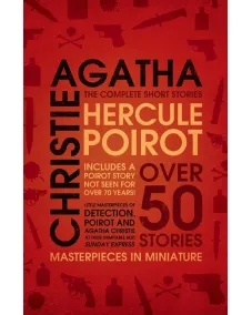 Hercule Poirot: THE COMPLETE SHORT STORIES (Agatha Christie)
