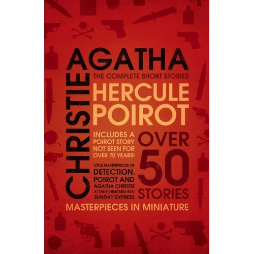 Hercule Poirot: THE COMPLETE SHORT STORIES (Agatha Christie)
