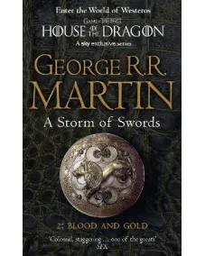 A Song of Ice and Fire: Book 3 A STORM OF SWORDS II - Blood and Gold (format A) (George Martin)