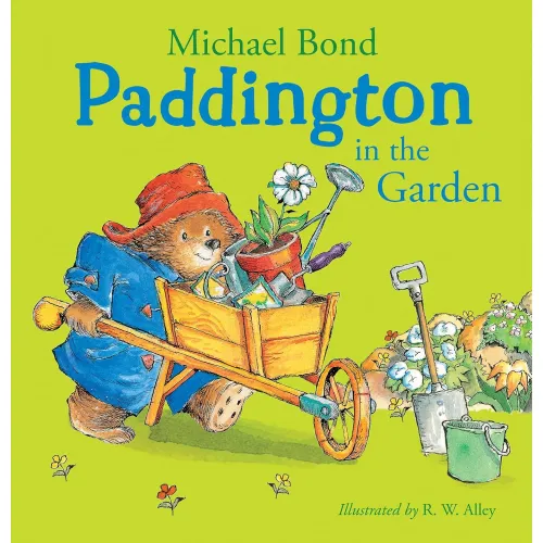Michael Bond: PADDINGTON IN THE GARDEN