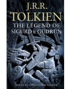 The Legend of Sigurd and Gudrun (J. R. R. Tolkien)