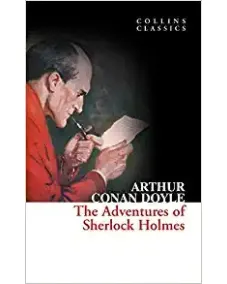 Arthur Conan Doyle: THE ADVENTURES OF SHERLOCK HOLMES (Collins Classics)