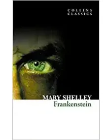 Mary Shelley: FRANKENSTEIN (Collins Classics)
