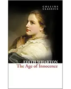 Edith Wharton: THE AGE OF INNOCENCE (Collins Classics)