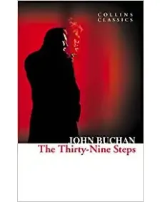 John Buchan: THE THIRTY-NINE STEPS (Collins Classics)