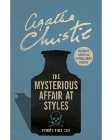 Hercule Poirot: THE MYSTERIOUS AFFAIR AT STYLES (Agatha Christie)