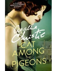 Hercule Poirot: CAT AMONG THE PIGEONS (Agatha Christie)