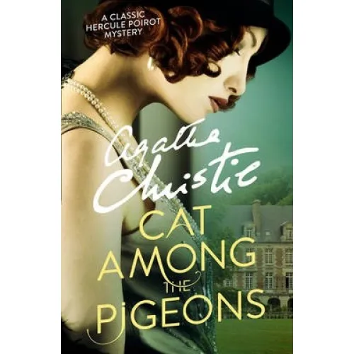 Hercule Poirot: CAT AMONG THE PIGEONS (Agatha Christie)