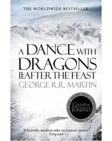 A Song of Ice and Fire: Book 5 A DANCE WITH DRAGONS II - After the Feast (format B) (George Martin)