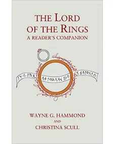 The Lord of the Rings: A Reader's Companion [60th Anniversary edition] (J. R. R. Tolkien) Hardback