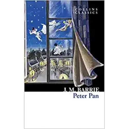 J. M. Barrie: PETER PAN (Collins Classics)