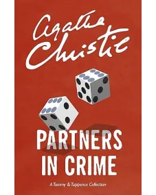 Tommy and Tuppence Mysteries: Book 2 PARTNERS IN CRIME (Agatha Christie)