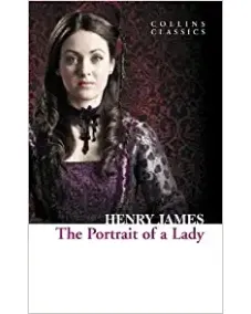 Henry James: THE PORTRAIT OF A LADY (Collins Classics)