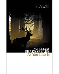 William Shakespeare: AS YOU LIKE IT (Collins Classics)