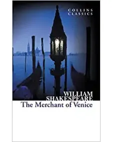 William Shakespeare: THE MERCHANT OF VENICE (Collins Classics)