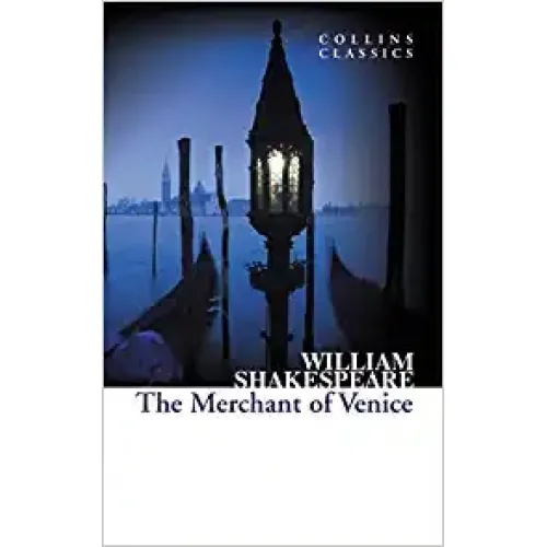William Shakespeare: THE MERCHANT OF VENICE (Collins Classics)