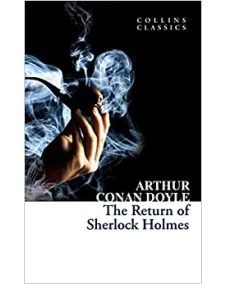 Arthur Conan Doyle: THE RETURN OF SHERLOCK HOLMES (Collins Classics)