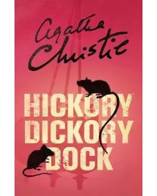 Hercule Poirot: HICKORY DICKORY DOCK (Agatha Christie)