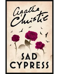 Hercule Poirot: SAD CYPRESS (Agatha Christie)