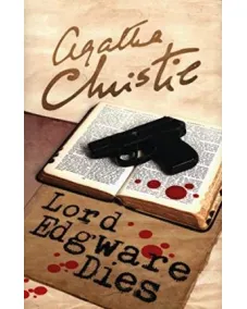 Hercule Poirot: LORD EDGWARE DIES (Agatha Christie)