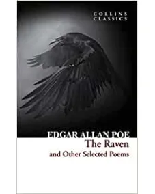 Edgar Allan Poe: THE RAVEN AND OTHER SELECTED POEMS (Collins Classics)