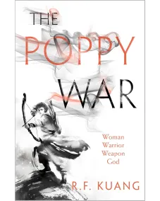 R.F. Kuang: Book 1 The Poppy War
