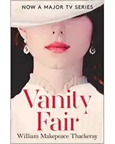 William Makepeace Thackeray: VANITY FAIR (Collins Classics)