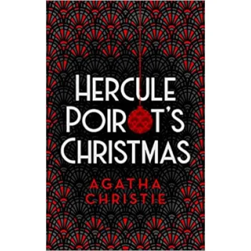 Hercule Poirot: HERCULE POIROT’S CHRISTMAS [Special edition] (Agatha Christie)
