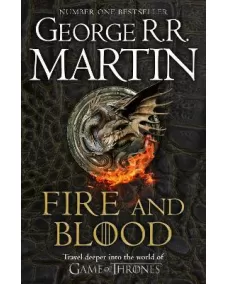 The Targaryen Dynasty: Book 1 FIRE AND BLOOD (format A, paperback) (George Martin)
