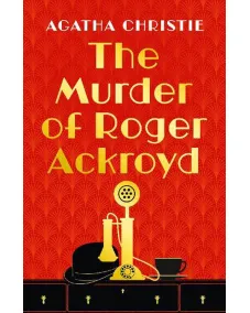 Hercule Poirot: THE MURDER OF ROGER ACKROYD  (Agatha Christie) Hardback