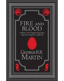 The Targaryen Dynasty: Book 1 FIRE AND BLOOD [Collector’s Edition] (hardback) (George Martin)