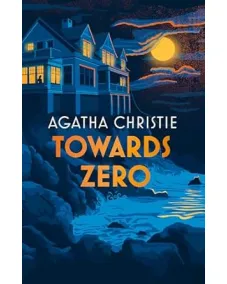 Superintendent Battle: Book 5 TOWARDS ZERO (Agatha Christie) [Special edition]