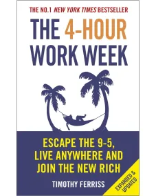The 4-Hour Work Week (Timothy Ferriss)