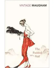 Somerset Maugham: The Painted Veil