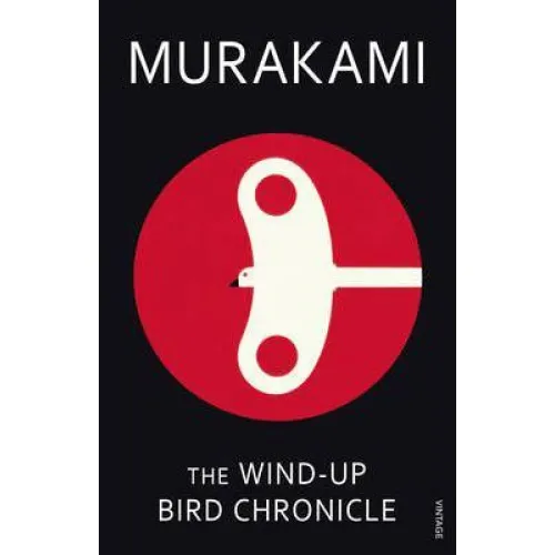 Haruki Murakami: The Wind-Up Bird Chronicle