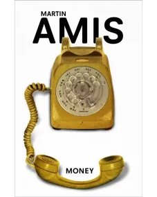 Martin Amis: Money