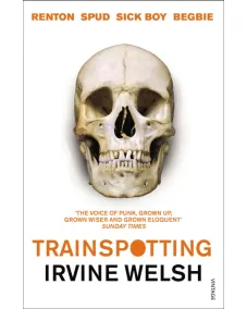 Mark Renton: Book 2 Trainspotting (Irvine Welsh)