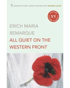 All Quiet on the Western Front: NOW AN OSCAR AND BAFTA WINNING FILM (Erich Maria Remarque)