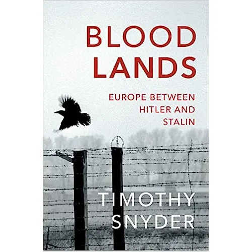 Timothy Snyder: Bloodlands