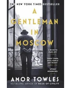 Amor Towles: A Gentleman in Moscow