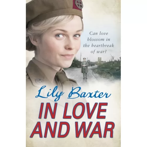 Lily Baxter: In Love and War