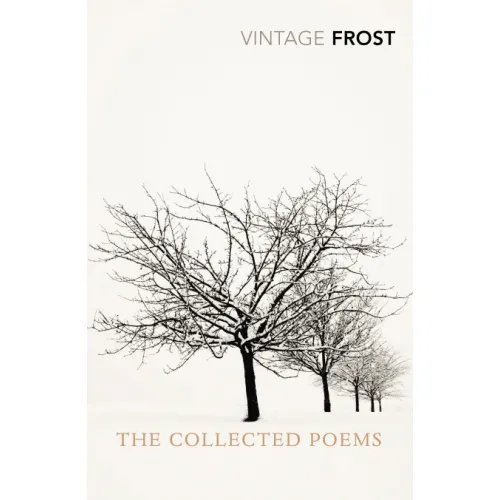 Poems by Robert Frost: The Collected Poems