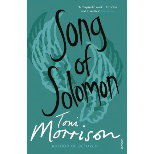 Toni Morrison: Song Of Solomon