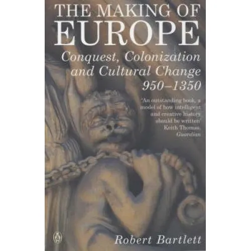 The Making of Europe (Robert Bartlett)