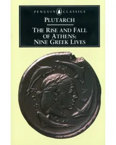 The Rise and Fall of Athens (Plutarch)