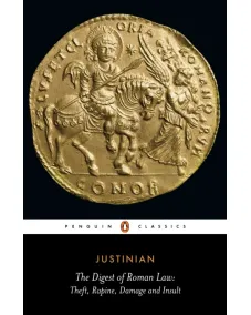 The Digest of Roman Law (Justinian)
