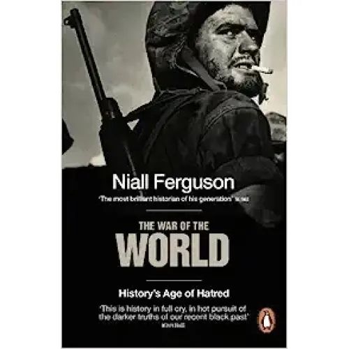 Niall Ferguson: The War of the World