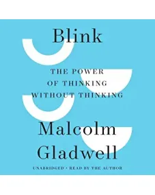 Malcolm Gladwell: Blink